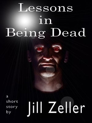 cover image of Lessons in Being Dead
